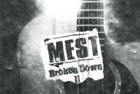MEST - Broken Down II